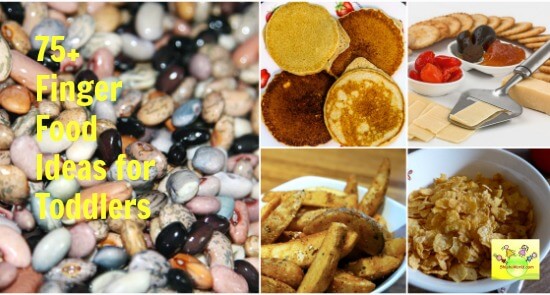75+ Finger Foods for Toddlers